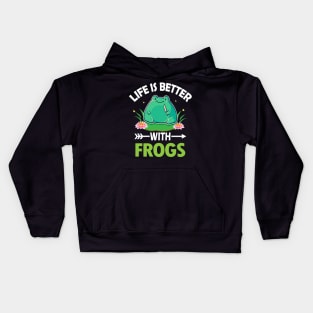 LIFE IS BETTER WITH FROGS Kids Hoodie